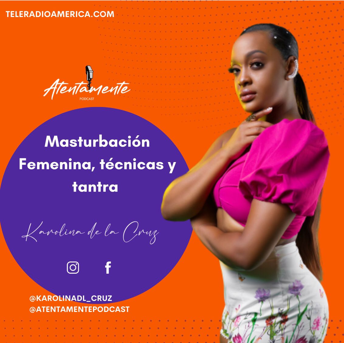 Masturbación Femenina, técnicas y tantra por Karolina de la Cruz, Coach  Sexual, Educadora Sexual Integral @Karolinadl_cruz - CANALTRARD - Ultimas  Noticias