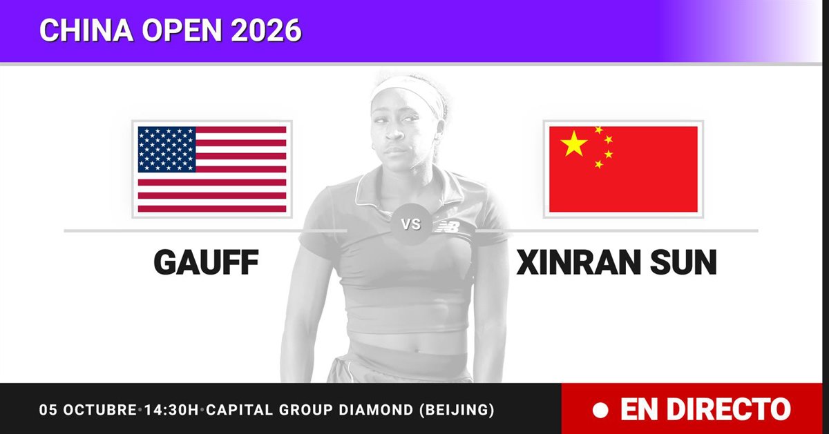 Coco Gauff Xinran Sun | En directo hoy: sigue el partido de China Open